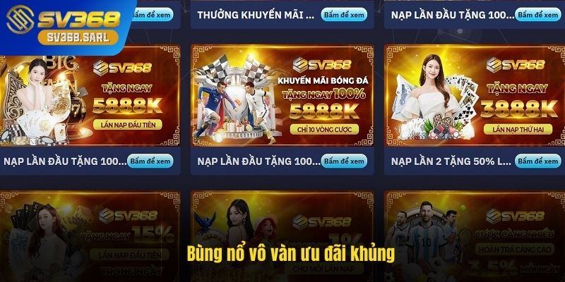 Bùng nổ vô vàn ưu đãi khủng