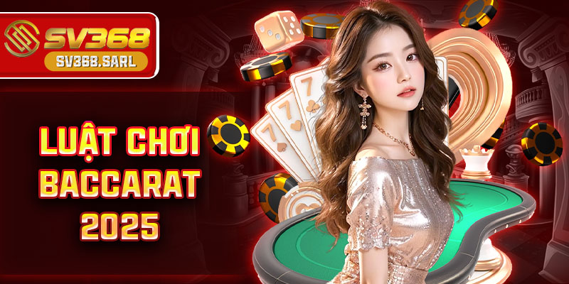 Luật chơi baccarat